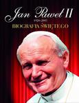 Jan Paweł II 1920-2005. Biografia świętego w sklepie internetowym Booknet.net.pl