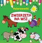 Zwierzęta na wsi Kolorowanki z naklejkami w sklepie internetowym Booknet.net.pl