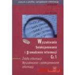 Wyszukiwanie, seleksjonowanie i gromadzenie informacji. Część 1. w sklepie internetowym Booknet.net.pl