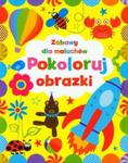 Pokoloruj obrazki Zabawy dla maluchów w sklepie internetowym Booknet.net.pl