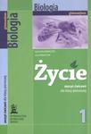 Życie. Zeszyt ćwiczeń do biologii dla klasy 1 gimnazjum w sklepie internetowym Booknet.net.pl