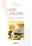 LICZĘ KALORIE /ZDROWIE W PIGUŁCE/ BR JEDNOŚĆ 9788376602981 w sklepie internetowym Booknet.net.pl