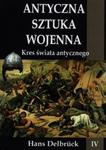 Antyczna sztuka wojenna Kres świata antycznego w sklepie internetowym Booknet.net.pl