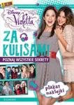 Violetta. Za kulisami. Sezon 2. Poznaj wszystkie sekrety + plakat i naklejki w sklepie internetowym Booknet.net.pl