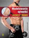 Modelowanie sylwetki. Osobisty trener w sklepie internetowym Booknet.net.pl