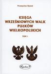 Księga wrześniowych walk pułków wielkopolskich Tom 1 w sklepie internetowym Booknet.net.pl