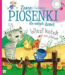 Znane i lubiane piosenki dla małych dzieci. Wlazł kotek na płotek w sklepie internetowym Booknet.net.pl