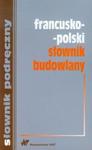 Francusko-polski słownik budowlany w sklepie internetowym Booknet.net.pl