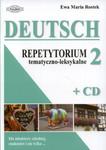 Deutsch 2 . Repetytorium tematyczno-leksykalne + CD w sklepie internetowym Booknet.net.pl