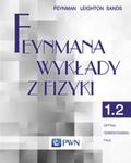 Feynmana wykłady z fizyki. Tom 1. Część 2. Optyk w sklepie internetowym Booknet.net.pl