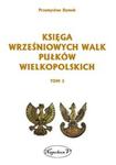 Księga wrześniowych walk pułków wielkopolskich Tom 3 w sklepie internetowym Booknet.net.pl