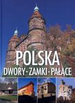 Polska. Dwory, zamki, pałace w sklepie internetowym Booknet.net.pl