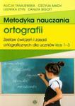 Metodyka nauczania ortografii Zestaw ćwiczeń i zasad ortograficznych dla uczniów klas 1-3 w sklepie internetowym Booknet.net.pl