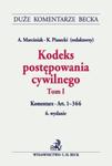 Kodeks postępowania cywilnego Tom I Komentarz do art. 1-366 w sklepie internetowym Booknet.net.pl