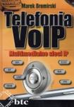 Telefonia VoIP. Multimedialne sieci IP w sklepie internetowym Booknet.net.pl