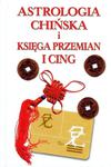 Astrologia chińska i Księga Przemian I Cing w sklepie internetowym Booknet.net.pl