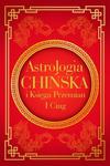 Astrologia chińska i Księga Przemian I Cing w sklepie internetowym Booknet.net.pl