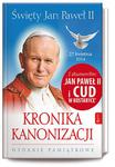 Święty Jan Paweł II. Kronika kanonizacji. Wydanie pamiątkowe. Album + film w sklepie internetowym Booknet.net.pl