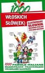 1000 włoskich słów(ek) Ilustrowany słownik polsko-włoski ? włosko-polski w sklepie internetowym Booknet.net.pl