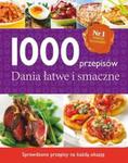 1000 przepisów Dania łatwe i smaczne w sklepie internetowym Booknet.net.pl