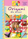 50 origami dla dzieci w sklepie internetowym Booknet.net.pl