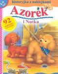 Azorek i nutka. Historyjka z naklejkami w sklepie internetowym Booknet.net.pl