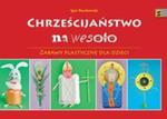Chrześcijaństwo na wesoło w sklepie internetowym Booknet.net.pl