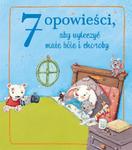 7 opowieści, aby wyleczyć małe bóle i choroby w sklepie internetowym Booknet.net.pl