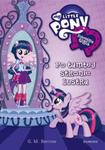 My Little Pony. Equestria Girls. Po tamtej stronie lustra w sklepie internetowym Booknet.net.pl