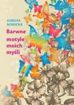 Barwne motyle moich myśli w sklepie internetowym Booknet.net.pl