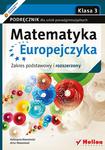 Matematyka Europejczyka. Podręcznik dla szkół ponadgimnazjalnych. Zakres podstawowy i rozszerzony. Klasa 3 w sklepie internetowym Booknet.net.pl