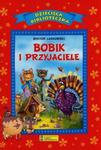 Bobik i przyjaciele w sklepie internetowym Booknet.net.pl