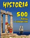 Historia 500 faktów i ciekawostek w sklepie internetowym Booknet.net.pl