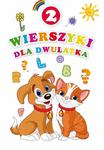 Wierszyki dla dwulatka w sklepie internetowym Booknet.net.pl