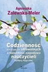 Codzienność doświadczeń zdrowotnych a tożsamość zawodowa nauczycieli kultury fizycznej w sklepie internetowym Booknet.net.pl