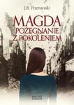 Magda. Pożegnanie z pokoleniem w sklepie internetowym Booknet.net.pl