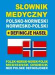Słownik medyczny polsko-norweski ? norwesko-polski + definicje haseł w sklepie internetowym Booknet.net.pl