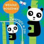 Zwierzęta w zoo. Wesołe rodzinki w sklepie internetowym Booknet.net.pl