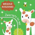 Zwierzęta na wsi. Wesołe rodzinki w sklepie internetowym Booknet.net.pl