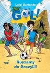 Gol! Ruszamy do Brazylii! w sklepie internetowym Booknet.net.pl