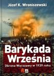Barykada września Obrona Warszawy w 1939 roku w sklepie internetowym Booknet.net.pl