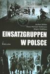 EINSATZGRUPPEN W POLSCE BR BELLONA w sklepie internetowym Booknet.net.pl