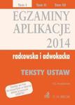 Egzaminy Aplikacje 2014 radcowska i adwokacka tom 1 w sklepie internetowym Booknet.net.pl