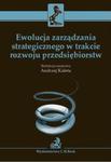 Ewolucja zarządzania strategicznego w trakcie rozwoju przedsiębiorstw w sklepie internetowym Booknet.net.pl