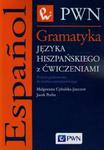 Gramatyka języka hiszpańskiego z ćwiczeniami w sklepie internetowym Booknet.net.pl