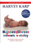 Najszczęśliwsze niemowlę w okolicy w sklepie internetowym Booknet.net.pl