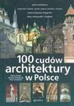 100 cudów architektury w Polsce w sklepie internetowym Booknet.net.pl