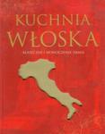 Kuchnia włoska Klasyczne i nowoczesne dania w sklepie internetowym Booknet.net.pl