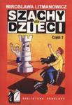 Szachy dla dzieci Część 2 w sklepie internetowym Booknet.net.pl