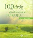 100 dróg do odnalezienia pokoju w sklepie internetowym Booknet.net.pl